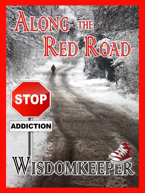 Title details for Along the Red Road by John Wisdomkeeper - Available